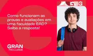 Como funcionam as provas e avaliações em uma faculdade EAD? Saiba a resposta!