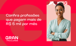 Quais profissões pagam mais de R$5 mil por mês? 15 opções!