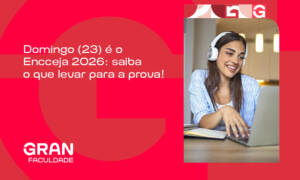 Encceja 2026: prova neste domingo (23), saiba o que levar e como preparar-se para o dia!