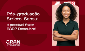 Pós-graduação Stricto-Sensu: é possível fazer EAD? Descubra!