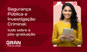 Guia da pós-graduação em Segurança Pública e Investigação Criminal