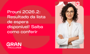 Prouni 2026.2: Resultado da lista de espera disponível! Saiba como conferir