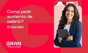 Como pedir aumento de salário: guia prático