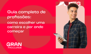 Guia completo de profissões: como escolher uma carreira e por onde começar