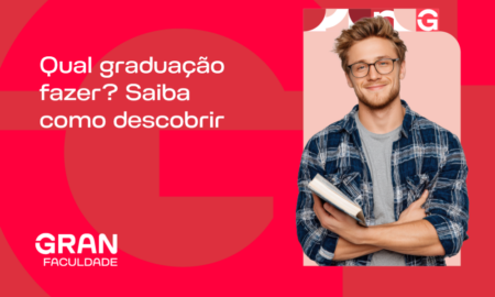 Qual graduação fazer? Guia de como escolher o curso certo