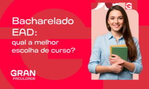 Bacharelado EAD: qual a melhor escolha de curso?