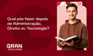Qual pós fazer depois de Administração, Direito ou TI?