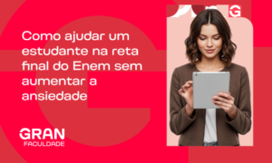 Como ajudar um estudante na reta final do Enem sem aumentar a ansiedade